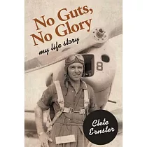 No Guts， No Glory： My Life Story