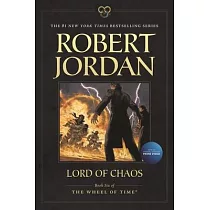 Lord of Chaos： Book Six of ’the Wheel of Time’