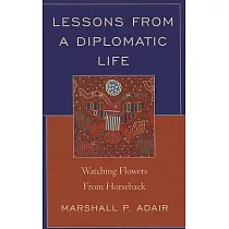 Lessons from a Diplomatic Life