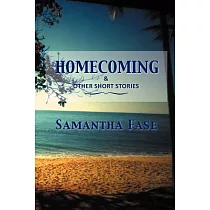Homecoming and Other Short Stories