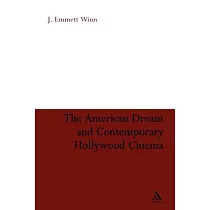 The American Dream and Contemporary Hollywood Cinema