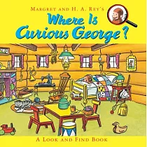 Where Is Curious George?： A Look and Find Book