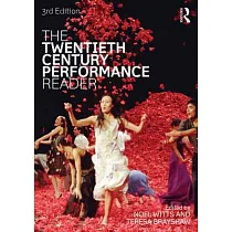 The Twentieth Century Performance Reader
