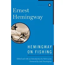 Hemingway on Fishing