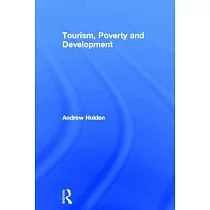 Tourism， Poverty and Development