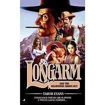 Longarm and the Deadwood Shoot─Out