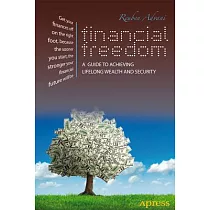 Financial Freedom： A Guide to Achieving Lifelong Wealth and Security