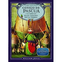 Conejo de Pascua y su Ejercito en el Centro de la Tierra