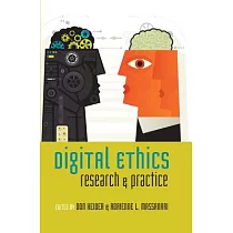 Digital Ethics： Research and Practice