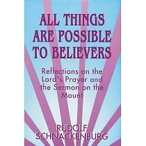 All Things Are Possible to Believers