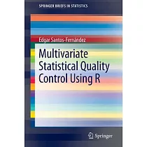 Multivariate Statistical Quality Control Using R