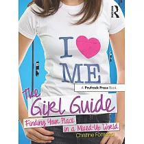The Girl Guide： Finding Your Place in a Mixed─Up World