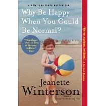 Why Be Happy When You Could Be Normal?