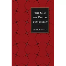 The Case for Capital Punishment