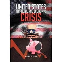 United States， Financial and Economic Crisis： The Recovery Economics