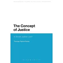 The Concept of Justice： Is Social Justice Just?