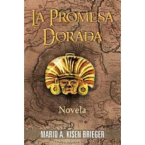 La Promesa Dorada： Novela
