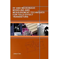 RF and Microwave Modeling and Measurement Techniques for Compund Field Effect Transistors