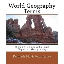 World Geography Terms： Human Geography and Physical Geography