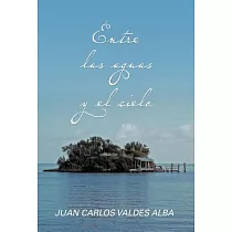Entre las aguas y el cielo