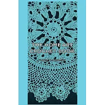The Home Art Crochet Book