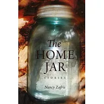 The Home Jar： Stories