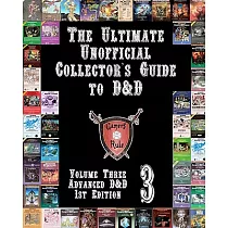 The Ultimate Unofficial Collector’s Guide to D&D： Advanced D&d