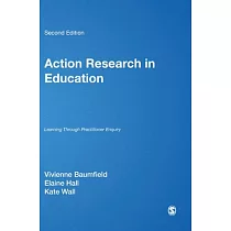 Action Research in Education： Learning Through Practitioner Enquiry