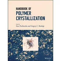 Handbook of Polymer Crystallization
