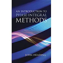 An Introduction to Phase─Integral Methods