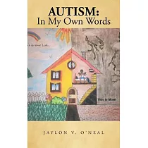 Autism： In My Own Words
