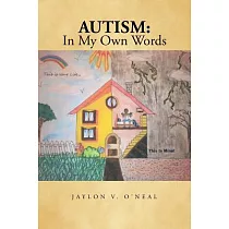 Autism： In My Own Words
