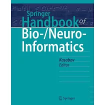 Springer Handbook of Bio─/ Neuro─Informatics