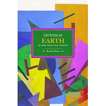 Criticism of the Earth： On Marx， Engels and Theology