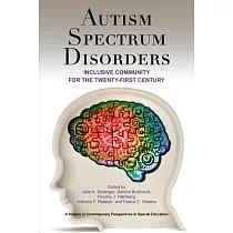 Autism Spectrum Disorders： Inclusive Community for the Twenty─First Century