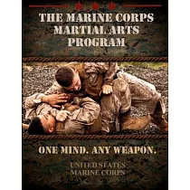 The Marine Corps Martial Arts Program