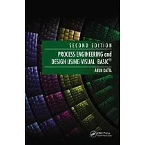 Process Engineering and Design Using Visual Basic(r)
