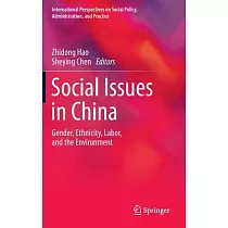 Social Issues in China： Gender， Ethnicity， Labor， and the Environment