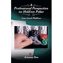 A Professional Perspective on Hold’em Poker： Low Limit Hold’em