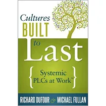 Cultures Built to Last： Systemic Plcs at Work TM
