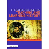 The Guided Reader to Teaching and Learning History