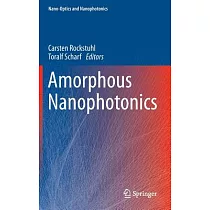 Amorphous Nanophotonics