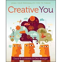 Creative You： Using Your Personality Type to Thrive
