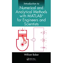 Introduction to Numerical and Analytical Methods with Matlab(r) for Engineers and Scientists