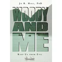 Woody and Me： Keep Us from Evil