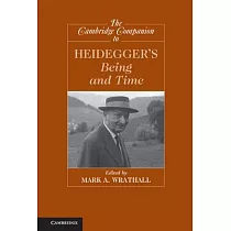 The Cambridge Companion to Heidegger’s Being and Time