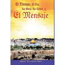 El tiempo， el dfa， la hora， la señal y el mensaje