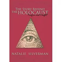 The Story Behind the Holocaust： Forgive and Forget?