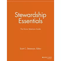 Stewardship Essentials： The Donor Relations Guide
