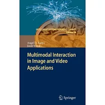 Multimodal Interaction in Image and Video Applications